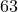 63